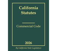 California Statutes - Commercial Code 2026