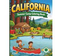 California Summer Camp Coloring Book: Fun Coloring Pages, Word Searches, Mazes and Camp Activities for Kids