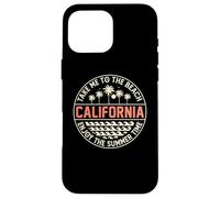 California Summer Vacation, Sunshine, Take me to the Beach Custodia per iPhone 16 Pro Max