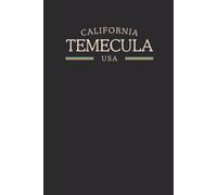 California Temecula USA Midnight Edition: College Ruled Minimalist Notebook for Students, Daily Writing, Travel Journals, Souvenir Gifts, and Patriotic Holidays | 120 Pages