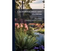 California Trees and Flowers