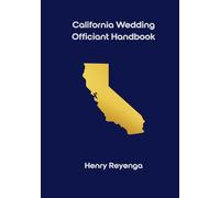 California Wedding Officiant Handbook