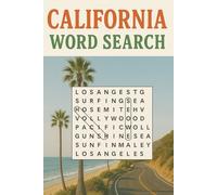 California Word Search: Puzzles for Teens and Adults - Fun and Educational Brain Games About Cities, Beaches, National Parks, Wildlife, Hollywood, ... Route 66 & the Golden State | With Solutions