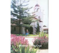 California's Mission Santa Cruz