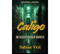Caligo: Im Schatten der Dignità