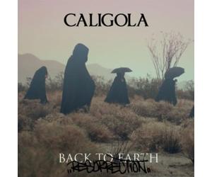 Caligola - Back to Eart-Resurrection