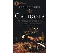 Caligola. Impero e follia