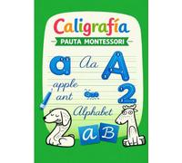 Caligrafía pauta montessori: Libreta pauta montessori A4 , con 120 páginas + abecedario manuscrito guía - ... Preescritura - Educación Infantil - Primaria . -2-