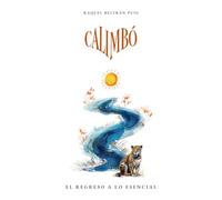 Calimbó: El Regreso a lo Esencial