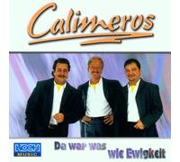 Calimeros - Da War Was Wie Ewigkeit