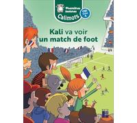 Calimots CE1 - Kali va voir un match de foot - unité 4 - pack de 5