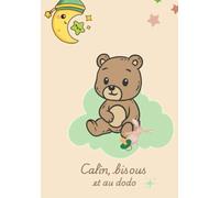 Calin, bisous et au dodo