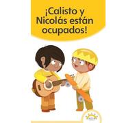 ¡Calisto y Nicolás están ocupados!