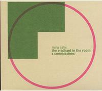 Calix, Mira - Elephant In The Room: 3 Commissions