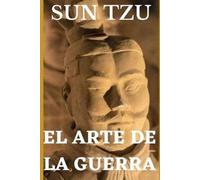 Calixto López Sun Tzu Y El Arte de la Guerra (Tascabile)