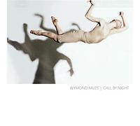 Call By Night (1 Vinile) - Wymond Miles (Vinile)