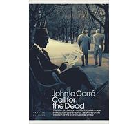John le Carré Call for the Dead (Copertina rigida) Penguin Modern Classics
