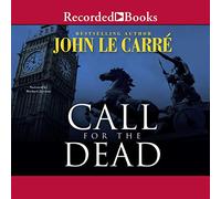 Call for the Dead (La serie George Smiley)