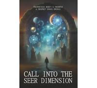 CALL INTO THE SEER DIMENSION.