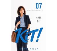 CALL KIT: The Kit Calder Files