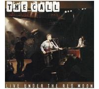 Call - Live Under The Red Moon
