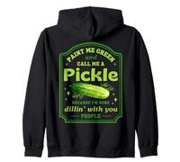 Call Me a Pickle Funny Dad Gag Pun Felpa con Cappuccio