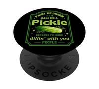 Call Me a Pickle Funny Dad Gag Pun PopSockets PopGrip Adesivo