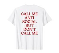 Call Me Antisocial But Don't Call Me Shirt Introvert Back Maglietta