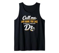 Call Me Any Name You Like As Long Starts with Dr Doctorate Canotta
