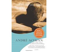 Call Me by Your Name [Lingua inglese]