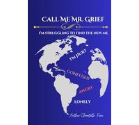 Call Me Mr. Grief