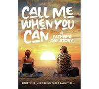 Call Me When You Can: A Father's Day Story (DVD)