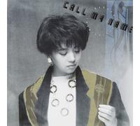 CALL MY NAME - KOHIRUIMAKI, KA
