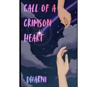 Call of a crimson heart