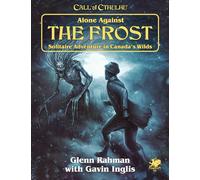 Gavin Inglis Glen Rahman Alone Against the Frost (Tascabile)