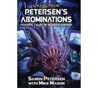 Sandy Petersen Mike Mason Petersen's Abominations (Copertina rigida)