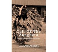 Call of the Zangbeto: Journeys as an Indian in West Africa