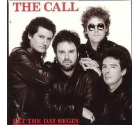 Call, the - Let The Day Begin [Import]