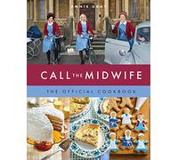 Annie Gray Call the Midwife: The Official Cookbook (Copertina rigida)