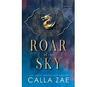 Calla Zae Roar of the Sky (Copertina rigida)