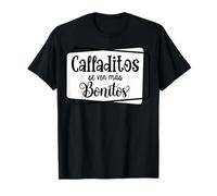 Calladitos Se Ven mas Bonitos Mexicans Saying Slang Words Maglietta