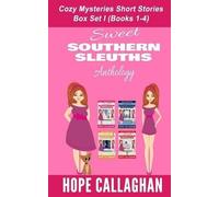 Callaghan Hope Hope Ca Sweet Southern Sleuths Cozy Mysteries Short (Tascabile)