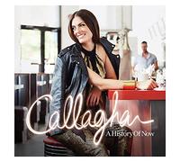 CALLAGHAN, JOHN - A HISTORY OF NOW