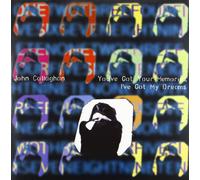 Callaghan,John - You've Got Your Memories