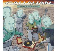 Callahan - Artefacto Sonico