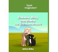 Callahan, Reilly, and Rowan: The Great Adventure