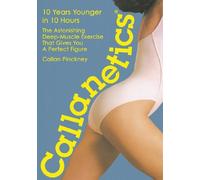 Callanetics (Official DVD) by Callan Pinckney