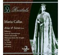 Callas, Maria - Arias & Scenes, Vol.2