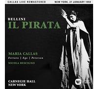Callas Maria( Soprano), Pier Miranda Ferraro( Tenore), Nicola Rescigno( Direttore) - Il Pirata (2017)(New York Carnegie Hall ,27-01-1959)(Dgp)(Opera Completa)