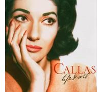 Callas,Maria - Callas. Life and Art